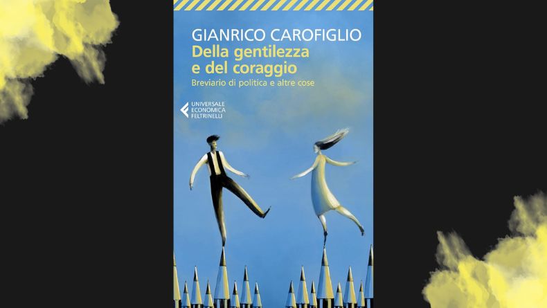 Della gentilezza e del coraggio